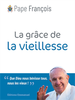 La grâce de la vieillesse - Pape François