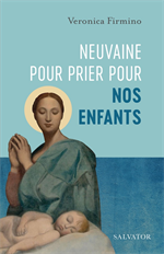 Neuvaine pour prier pour ses enfants