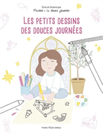 Les petits dessins des douces journées