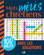 Mots mêlés chrétiens - 106 grilles avec les solutions 