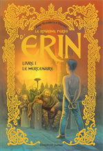 Le royaume perdu d’Erin - 1. Le Mercenaire