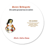 CD AUDIO - ETOILE ND raconte Sainte Hildegarde