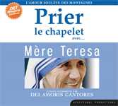 CD Prier le chapelet avec Mère Teresa