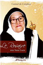 Le Rosaire avec Soeur Lucie