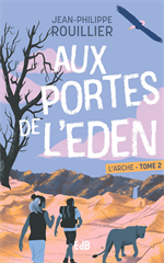 L’Arche - Aux portes de l’Eden - Tome 2