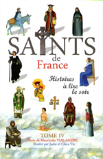 Les Saints de France Tome 4