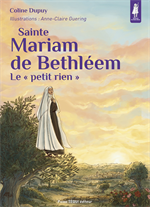 Sainte Mariam de Bethléem : le petit rien