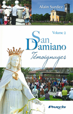 San Damiano, Témoignages - Volume 2