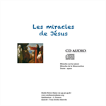 CD Miracles de Jésus (Nature et résurrection)