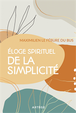 Eloge spirituel de la simplicité