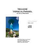 CD - Neuvaine à la Vierge au Parasol - Ile de la Réunion