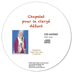 CD audio - Chapelet pour le clergé défunt