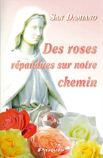 Des roses répandues sur notre Chemin