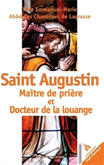 Saint Augustin, Maître de prière et Docteur de la louange