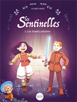 BD Les sentinelles ﻿- Les temps anciens - Tome 1