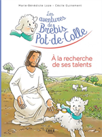 Les Aventures de Brebis Pot-de-Colle - T3 - A la recherche de ses talents