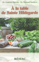 A la table de Sainte Hildegarde