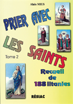 Prier avec les Saints Tome 2