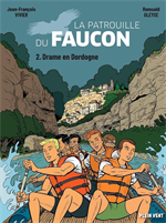 BD Drame en Dordogne - Tome 2 - Les aventures de la patrouille du faucon