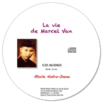 CD AUDIO - ETOILE ND raconte la vie de Marcel Van