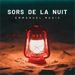 CD Sors de la nuit - CD 69 Emmanuel Music 