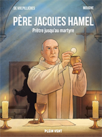 BD - Père Jacques Hamel - Prêtre jusqu'au martyre