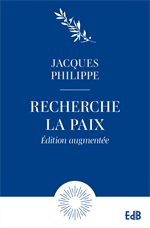 Recherche la paix et poursuis-la  (Edition augmentée)