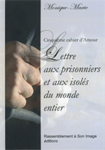 Cinquième cahier d'Amour - Lettre aux prisonniers et aux isolés du monde entier