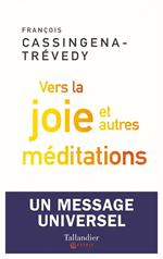 Vers la joie et autres méditations - Ed. Tallandier