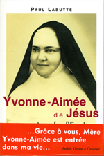 Yvonne Aimée de Jésus, ma Mère selon l'Esprit