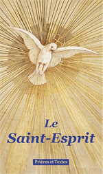 Le Saint Esprit, prières et textes