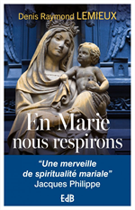 En Marie, nous respirons