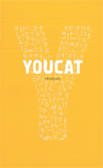 YOUCAT, catéchisme de l'Eglise catholique pour les jeunes