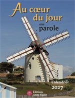 Au coeur du jour une parole - Calendrier 2027