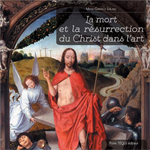 La mort et la résurrection du Christ dans l'art *