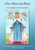 Notre-Dame des Roses - Les messages