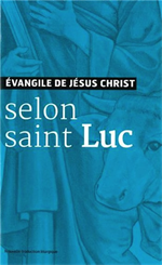 Evangile de Jésus Christ selon saint Luc