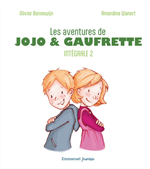 Les aventures de Jojo et Gaufrette - Intégrale 2