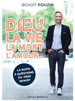 Dieu, la vie, la mort, l'amour