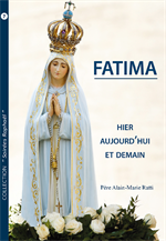 Fatima, hier, aujourd'hui et demain - n°7 collection Soirées Raphaël