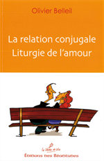 La relation conjugale, Liturgie de l'amour