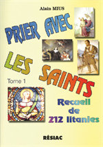 Prier avec les Saints Tome 1