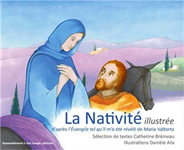 La Nativité illustrée d'après l'évangile qu'il m'a été révélé de Maria Valtorta