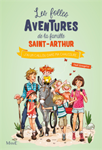 Les folles aventures de la famille St Arthur T5 - J'ai un caillou...