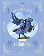 Le grand livre des chevaliers
