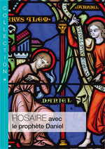 Rosaire avec le prophète Daniel