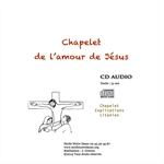 CD audio - Chapelet de l'amour de Jésus