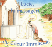 CD Lucie, la messagère du Coeur Immaculé