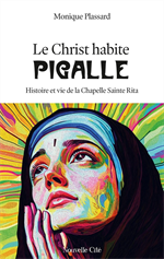 Le Christ habite Pigalle