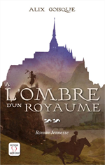 Insurrection pour la couronne - A l'ombre d'un royaume - Tome 2